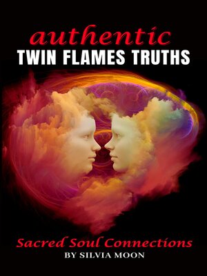 cover image of Authentic Truths ONLY Twin Flames Know